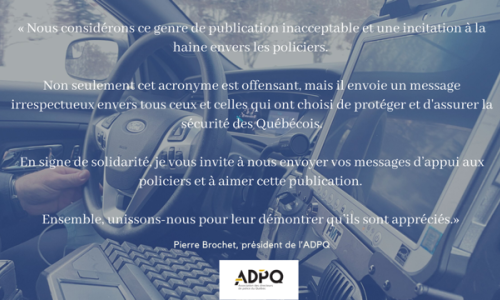 L'ADPQ est grandement préoccupée par la prise de position de certaines personnalités publiques concernant l'acronyme A.C.A.B